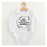 Detské body s potlačou New Baby Keď plačem, tak mám asi nejaký problém!